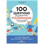 100 questions (hautement) philosophiques que vous posent vos enfants