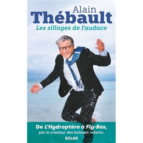 Les sillages de l'audace