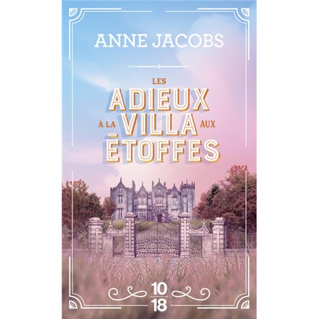 La villa aux étoffes - Tome 6 Les adieux à la villa aux étoffes