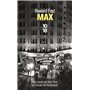 Max - Des taudis de New York aux fastes de Hollywood