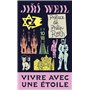 Vivre avec une étoile