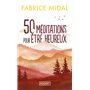 50 méditations pour être heureux