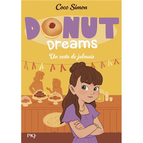 Donut Dreams - Tome 2 Un zeste de jalousie