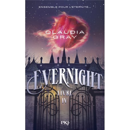 Evernight - Tome 4
