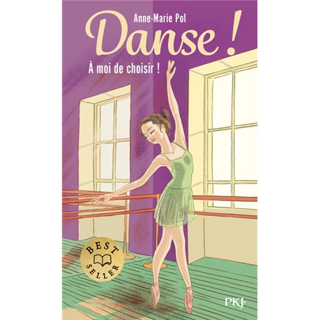 Danse ! - Tome 2 A moi de choisir !