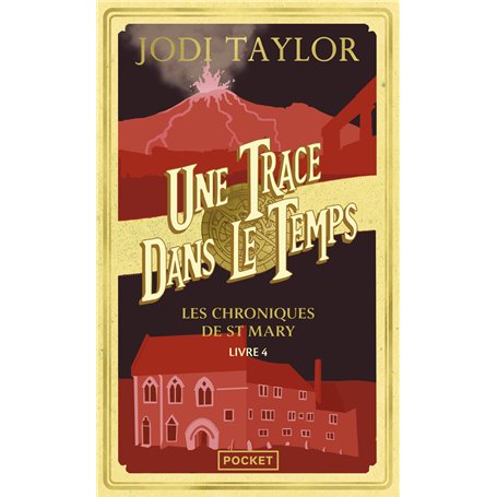 Les Chroniques de St Mary - Tome 4 Une trace dans le temps