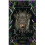Les Royaumes immobiles - Livre 2 Le Règne des chimères