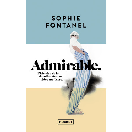 Admirable - L'histoire de la dernière femme ridée sur Terre