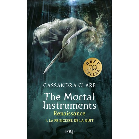 The Mortal Instruments - Renaissance - Tome 1 La princesse de la nuit