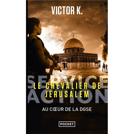 Service Action - Le Chevalier de Jérusalem