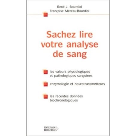 Sachez lire votre analyse de sang 14,77 €