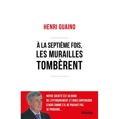 A la septième fois, les murailles tombèrent 22,41 €