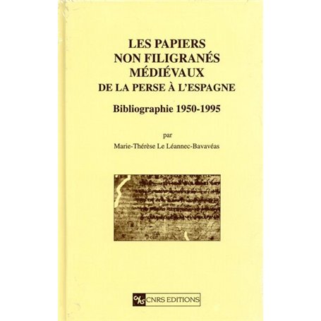 Les Papiers non filigranés médiévaux 34,74 €