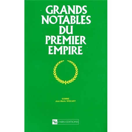 Grands notables du 1er empire la Somme 14,68 €