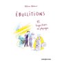 Ebullitions - 12 trajectoires en physique