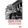 Les coups d'État - Une histoire française
