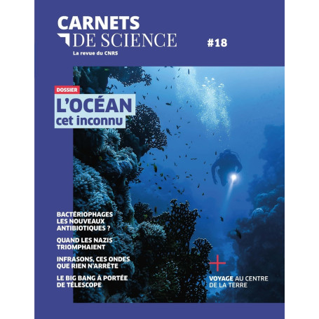 Carnets de science - N° 18 Dossier : L'océan cet inconnu