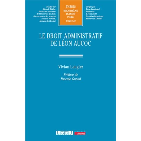 Le droit administratif de Léon Aucoc