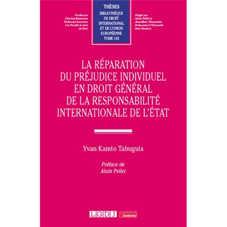 La réparation du préjudice individuel en droit général de la responsabilité internationale de l'État 73,39 €