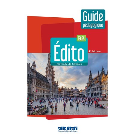 Édito B2 - édition 2022-2024 - Guide pédagogique 24,36 €