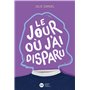 Le Jour où j'ai disparu
