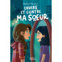 Envers et contre ma soeur
