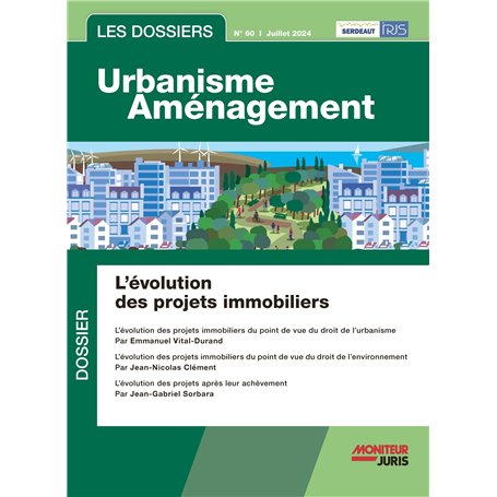 Les Dossiers Urbanisme Aménagement - n°60 juillet 2024