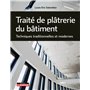 Traité de plâtrerie du bâtiment