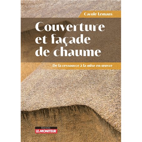 Couverture et façade de chaume