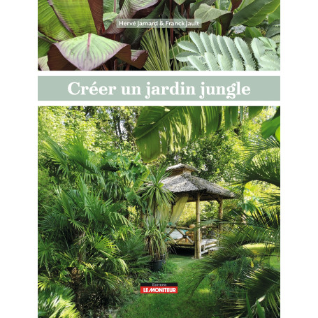 Créer un jardin jungle