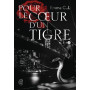 Pour le coeur d'un tigre 19,57 €
