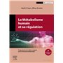 Le Métabolisme humain et sa régulation