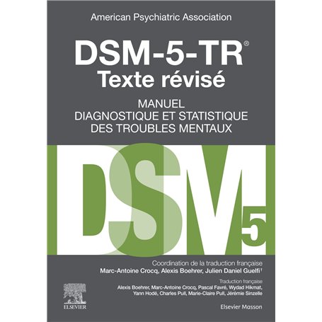 DSM-5-TR Manuel diagnostique et statistique des troubles mentaux, texte révisé 141,88 €