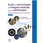 Guide des technologies de l'imagerie médicale et de la radiothérapie