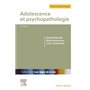 Adolescence et psychopathologie