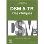 DSM-5-TR - Cas cliniques