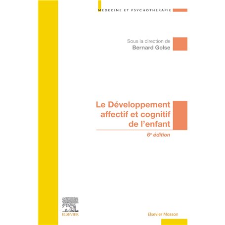 Le développement affectif et cognitif de l'enfant