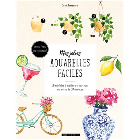 Mes jolies aquarelles faciles
