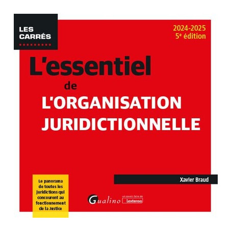 L'essentiel de l'organisation juridictionnelle 16,63 €