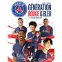 Paris Saint-Germain : Génération rouge et bleue T01