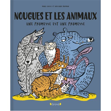 Nougues et les animaux - Une promesse est une promesse