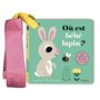 Où est bébé lapin ? Livre poussette