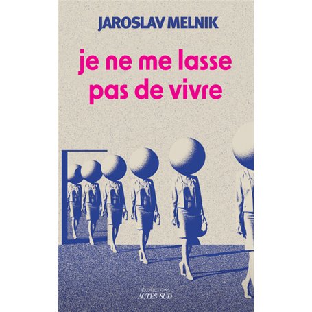 Je ne me lasse pas de vivre 22,50 €