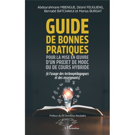 Guide de bonnes pratiques pour la mise en œuvre d’un projet de MOOC ou de cours hybride
