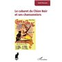 Le cabaret du Chien Noir et ses chansonniers