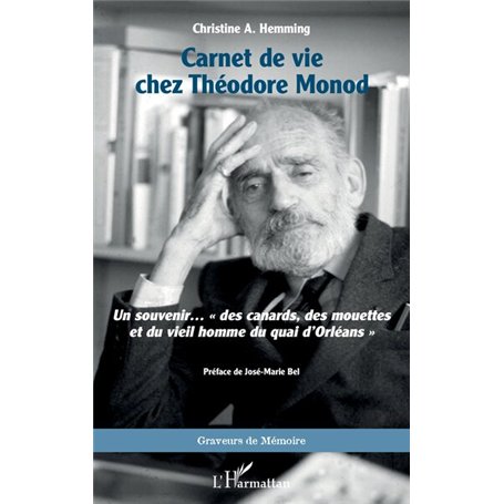 Carnet de vie chez Théodore Monod