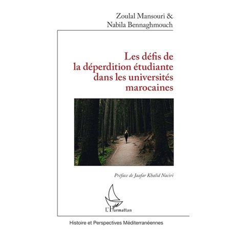 Les défis de la déperdition étudiante dans les universités marocaines 25,44 €