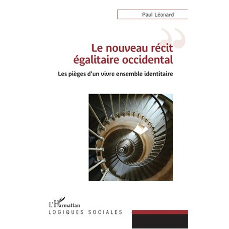 Le nouveau récit égalitaire occidental