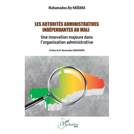 Les autorités administratives indépendantes au Mali