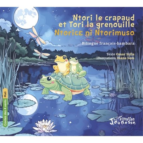 Ntori le crapaud et Tori la grenouille            Ntoricɛ ni Ntorimuso